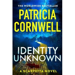 Identity Unknown | Patricia Cornwell (2025)