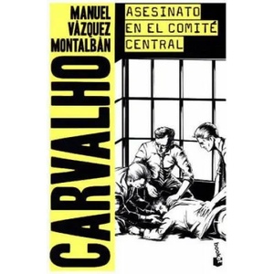 Asesinato en el Comité Central | Manuel Vázquez Montalbán (ISBN: 9788408166269)