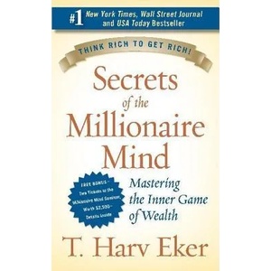 Secrets of the Millionaire Mind (ISBN: 9780060763282)
