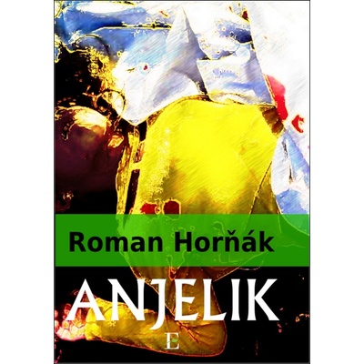 Roman Horňák - Anjelik