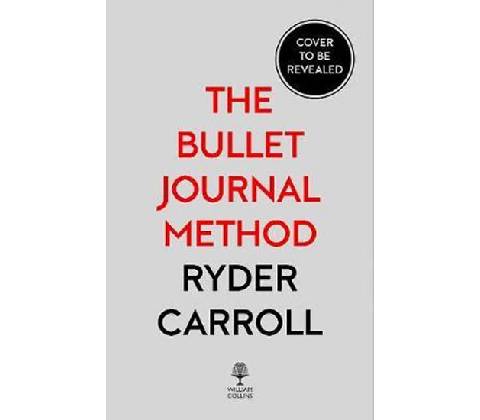 The Bullet Journal Method