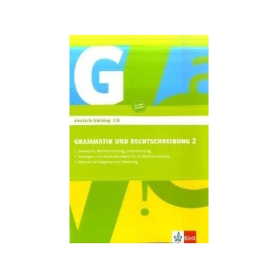 Grammatik und Rechtschreibung, Arbeitsheft für die Klassen 7/8 - Fischer, Anne