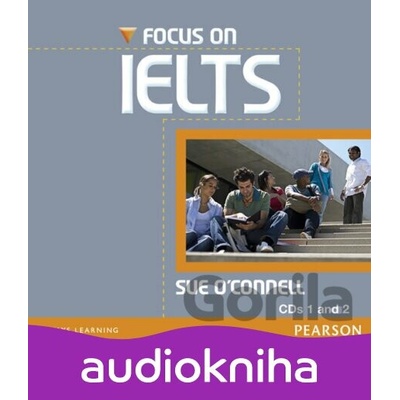 Focus on IELTS New Edition - Class 2 - Sue O´Connell