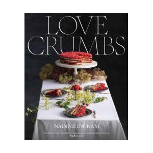 Love Crumbs | Nadine Ingram (ISBN: 9781761422041)