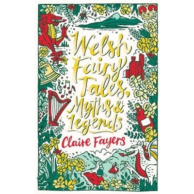 Welsh Fairy Tales, Myths and Legends Scholastic