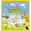 Naše děťátko - První album