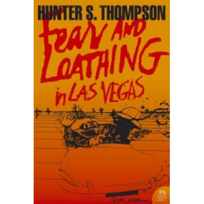 Fear and Loathing in Las Vegas Thompson Hunter S.