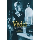 Vědci - Cesty objevů