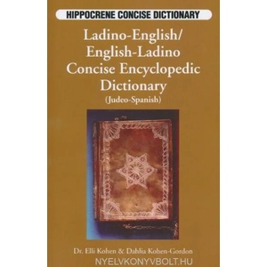 Ladino-English / English-Ladino Concise Encyclopedic Dictionary (Judeo-Spanish) | Dahlia Kohen-Gordon (2000)