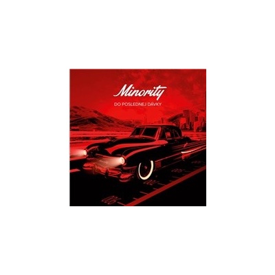 MINORITY - DO POSLEDNEJ DAVKY CD