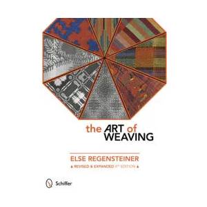 Art of Weaving | Else Regensteiner (ISBN: 9780764348563)