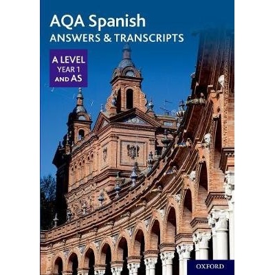 AQA A Level Spanish: Key Stage Five: AQA A Level Year 1 and AS Spanish Answers & Transcripts(Paperback )