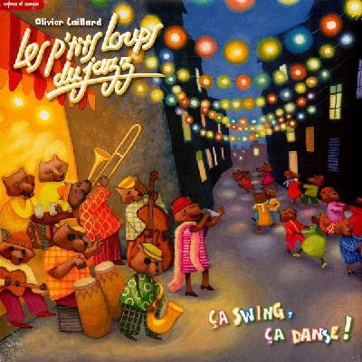 Olivier Caillard & Les P'tits Loups Du Jazz - Ça Swing, Ça Danse (LP) (3700045232967)