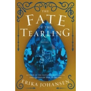 The Fate of the Tearling | Erika Johansen (ISBN: 9780062458872)