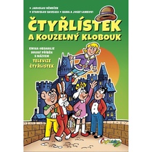 Čtyřlístek a kouzelný klobouk - Hana Lamková, Josef Lamka, Stanislav Havelka