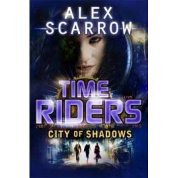 Image 1 of TimeRiders: City of Shadows (Book 6) | Alex Scarrow