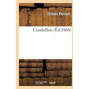 Cendrillon | Charles Perrault (ISBN: 9782011866738)