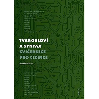 Tvarosloví a syntax - Cvičebnice pro cizince, 2. vydání - Jitka Dřevojánková