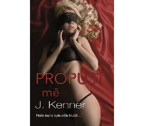 Propusť mě - J. Kenner