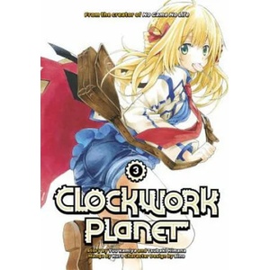 Clockwork Planet 3 | Kuro, Yuu Kamiya, Tsubaki Himana (ISBN: 9781632364494)
