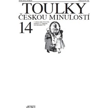 Toulky českou minulostí 14 - Válka 1914-1918, osobnost TGM, zrod ČSR