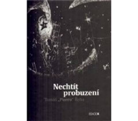 Nechtít probuzení