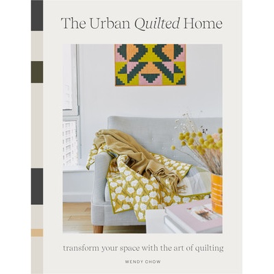 The Quilted Home Handbook