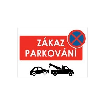 Zákaz parkování - auta - bezpečnostní tabulka, samolepka A4