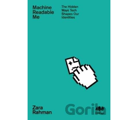 Machine Readable Me Rahman Zara