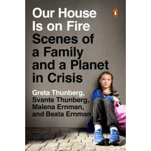 Our House Is on Fire | Svante Thunberg, Malena Ernman (ISBN: 9780143133575)