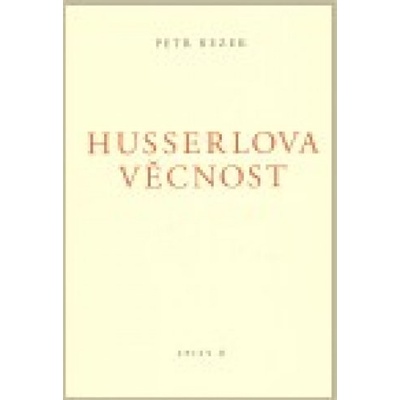 Husserlova věcnost - Petr Rezek