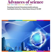 Arkhipov Anatoliy, Makovskaya Natal'ya, Sirivlya Madina - Advances of science -- Proceedings of materials V International scientific conference