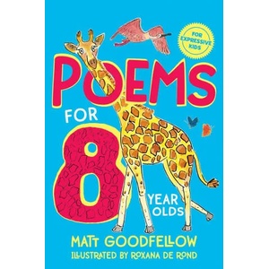 Poems for 8 Year Olds | Matt Goodfellow (ISBN: 9781529065305)