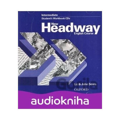 New Headway Intermediate student´s workbook CDs Liz a John Soars