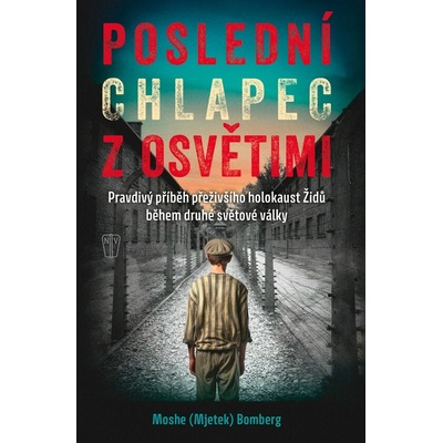 Poslední chlapec z Osvětimi