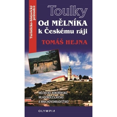 Od Mělníka k Českému ráji