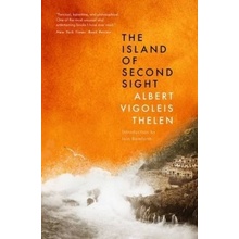 The Island of Second Sight - Albert Vigoleis Thelen, Iain Bamforth