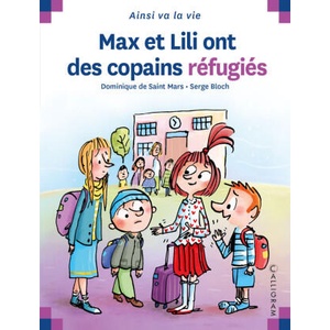 MAX ET LILI ONT DES COPAINS REFUGIES | DE ST MARS/BLOCH (ISBN: 9782884808330)