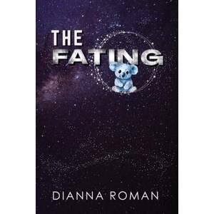The Fating | Dianna Roman (ISBN: 9781959553137)