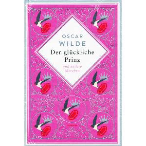 Oscar Wilde, Der glückliche Prinz. Märchen. Schmuckausgabe mit Goldprägung | Frieda Uhl, Rudolf Lothar (ISBN: 9783730613344)