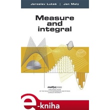 Measure and Integral - Jaroslav Lukeš, Jan Malý