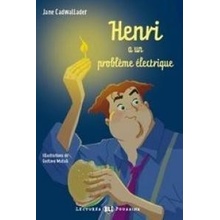 HENRI A UN PROBLEME ELECTRIQUE + CD