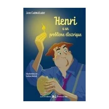 HENRI A UN PROBLEME ELECTRIQUE + CD