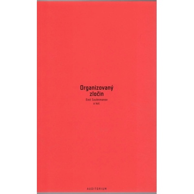 Organizovaný zločin - Emil Souleimanov