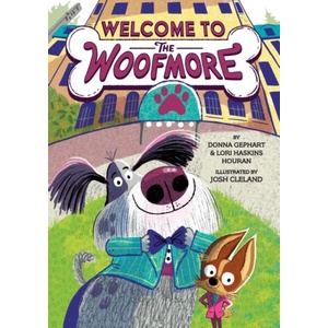 Welcome to the Woofmore (the Woofmore #1) | Lori Haskins Houran, Josh Cleland (ISBN: 9781419767630)