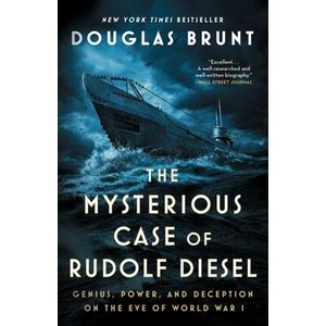 The Mysterious Case of Rudolf Diesel | BRUNT DOUGLAS (ISBN: 9781982169916)