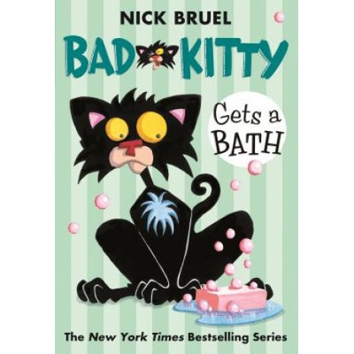 BAD KITTY GETS A BATH | Nick Bruel