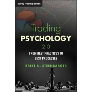 Trading Psychology 2.0 - From Best Practices to Best Processes | Brett N. Steenbarger (ISBN: 9781118936818)
