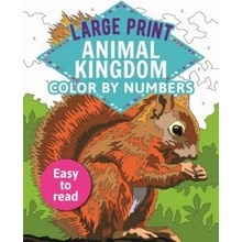 Large Print Animal Kingdom Color by Numbers: Easy to Read Woodroffe DavidPaperback