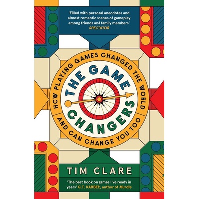 The Game Changers - Tim Clare